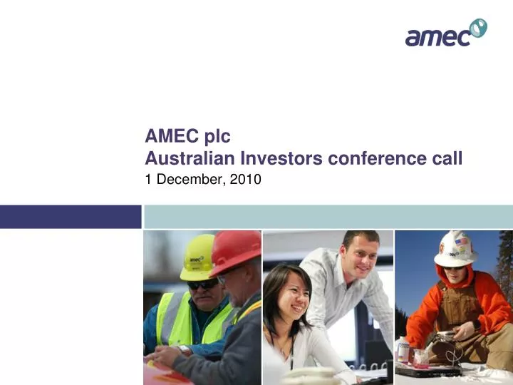 amec plc australian investors conference call