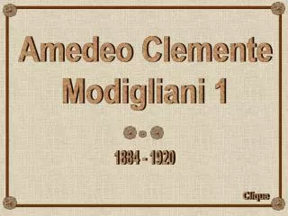 Amedeo Clemente Modigliani 1