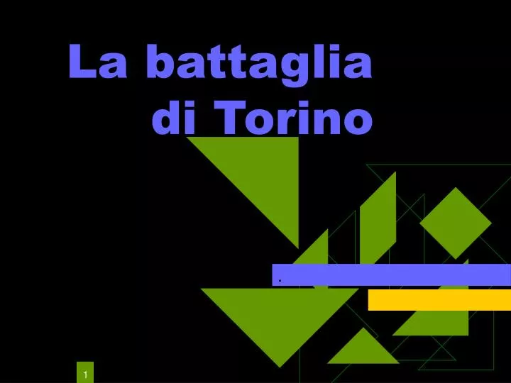 la battaglia di torino