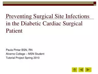 Preventing Surgical Site Infections in the Diabetic Cardiac Surgical Patient