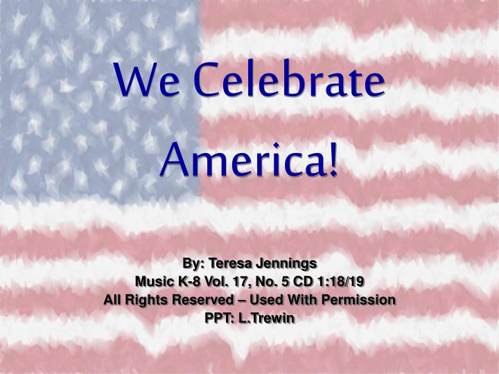 we celebrate america