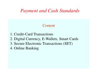 Payment and Cash Standards