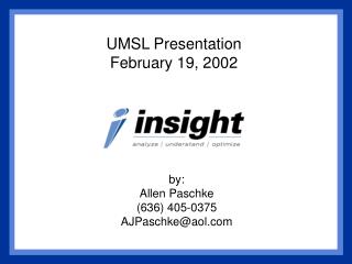 UMSL Presentation February 19, 2002