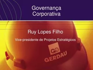 Ruy Lopes Filho Vice-presidente de Projetos Estratégicos