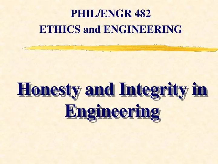 honesty and integrity in engineering