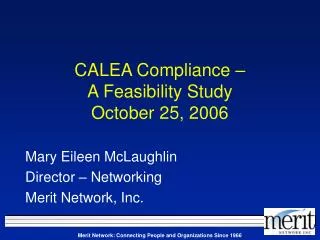 CALEA Compliance – A Feasibility Study October 25, 2006