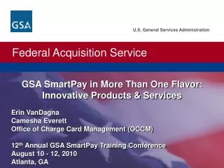 GSA SmartPay in More Than One Flavor: Innovative Products &amp; Services