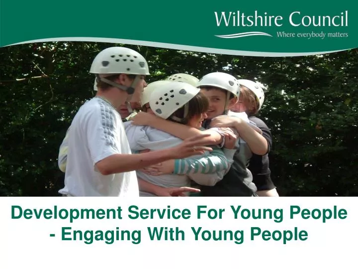 development service for young people engaging with young people