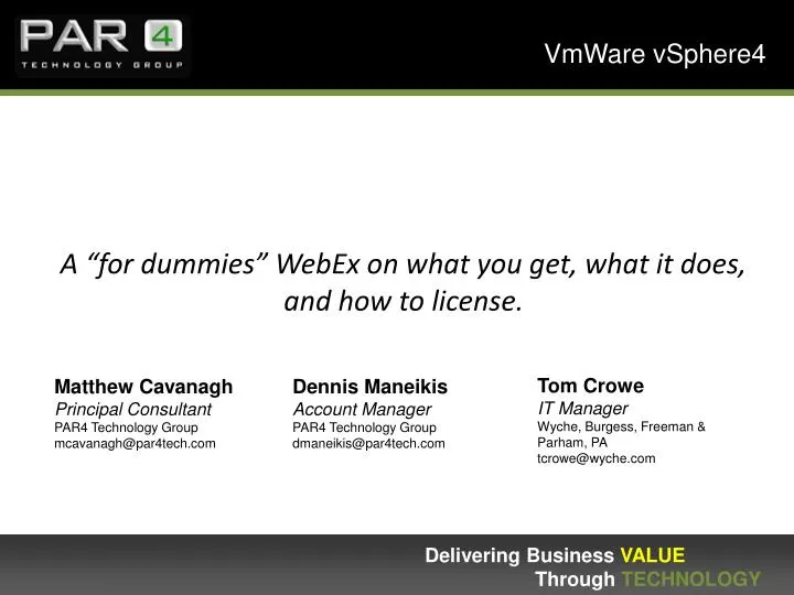 a for dummies webex on what you get what it does and how to license