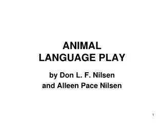 ANIMAL LANGUAGE PLAY