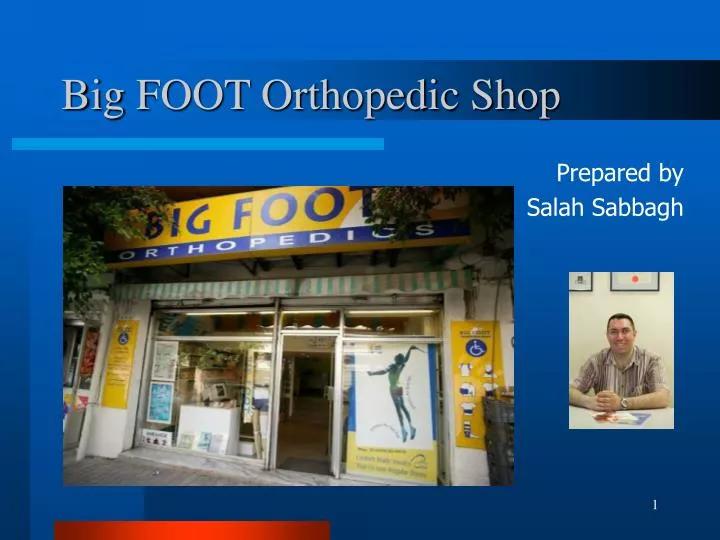 big foot orthopedic shop