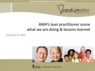 AMH’s lean practitioner scene what we are doing &amp; lessons learned
