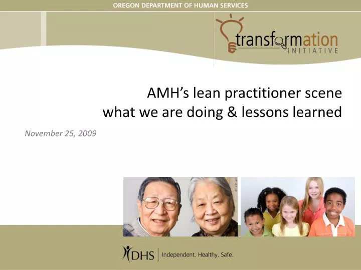 amh s lean practitioner scene what we are doing lessons learned