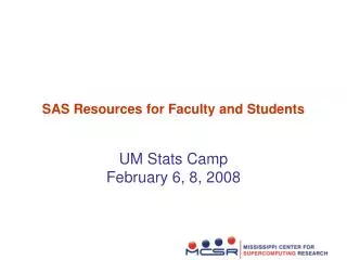 SAS Resources for Faculty and Students
