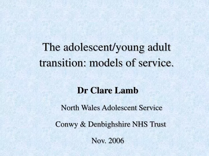 the adolescent young adult transition models of service