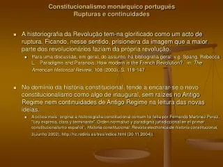 Constitucionalismo monárquico português Rupturas e continuidades