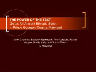 THE POWER OF THE TEXT: Ge’ez: An Ancient Ethiopic Script in Prince George’s County, Maryland