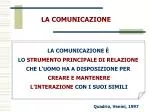 LA COMUNICAZIONE - slide 1