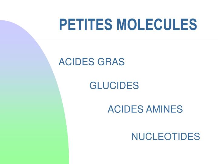 petites molecules