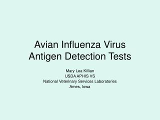 Avian Influenza Virus Antigen Detection Tests