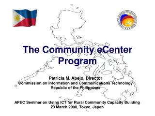 Patricia M. Abejo, Director Commission on Information and Communications Technology Republic of the Philippines