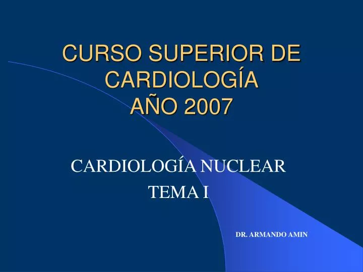 curso superior de cardiolog a a o 2007