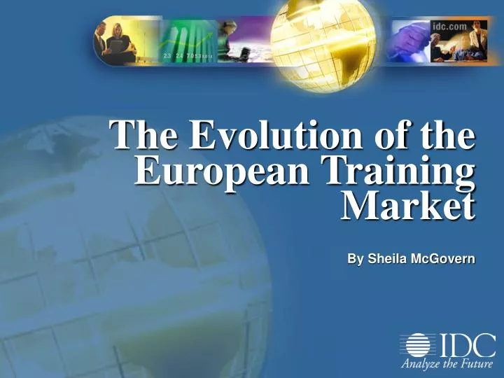 the evolution of the european training market