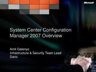System Center Configuration Manager 2007 Overview
