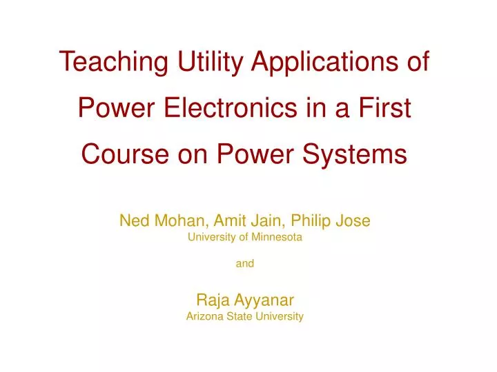 teaching utility applications of power electronics in a first course on power systems