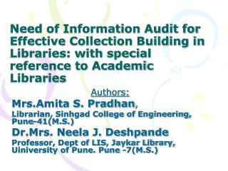 Need of Information Audit for Effective Collection Building in Libraries: with special reference to Academic Libraries
