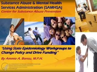 Substance Abuse &amp; Mental Health Services Administration (SAMHSA) Center for Substance Abuse Prevention