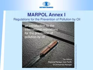 MARPOL Annex I Regulations for the Prevention of Pollution by Oil
