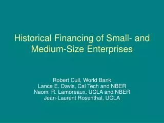Historical Financing of Small- and Medium-Size Enterprises
