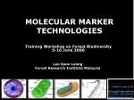 MOLECULAR MARKER TECHNOLOGIES - slide 1