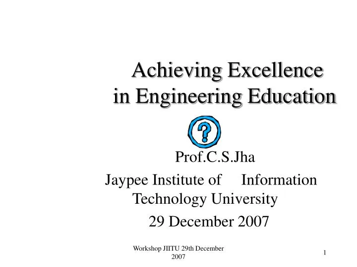 achieving excellence in engineering education
