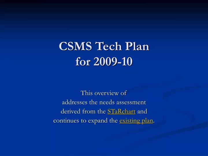 csms tech plan for 2009 10