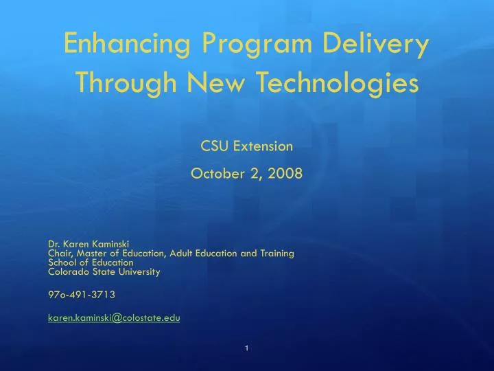 enhancing program delivery through new technologies