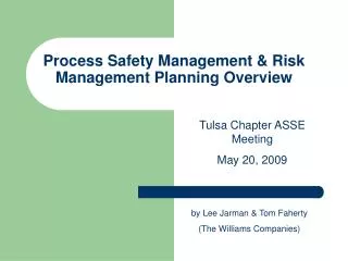 Process Safety Management &amp; Risk Management Planning Overview