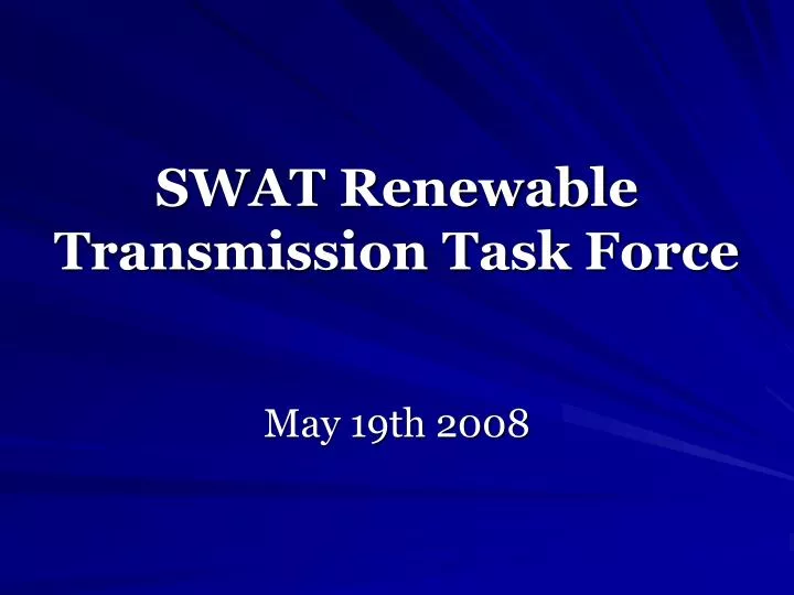 swat renewable transmission task force