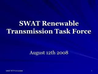 SWAT Renewable Transmission Task Force