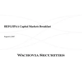 HEFG/IPAA Capital Markets Breakfast