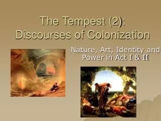 The Tempest (2): Discourses of Colonization