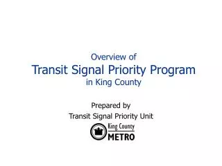 Overview of Transit Signal Priority Program in King County