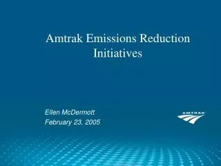 Amtrak Emissions Reduction Initiatives