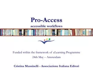 Pro-Access accessible workflows