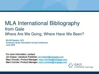 MLA International Bibliography from Gale Where Are We Going, Where Have We Been?