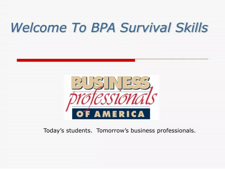 welcome to bpa survival skills