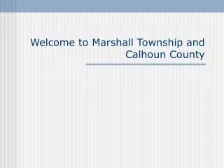 Welcome to Marshall Township and Calhoun County