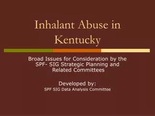Inhalant Abuse in Kentucky