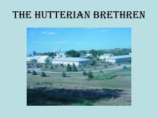The Hutterian Brethren